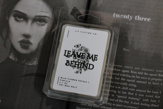 Leave Me Behind Wax Melts